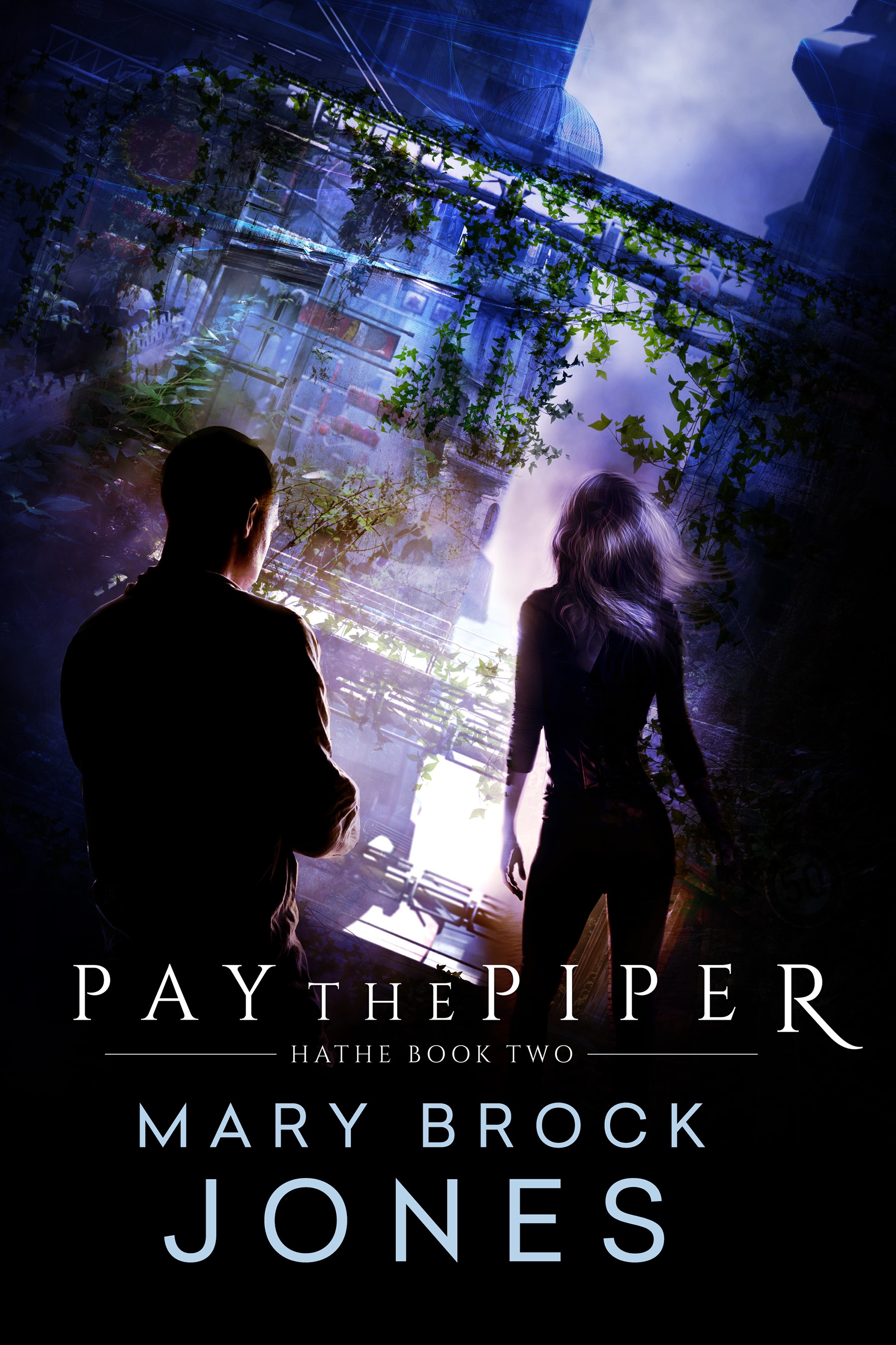 Pay the Piper: Hathe Book Two